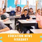 Education news Feb